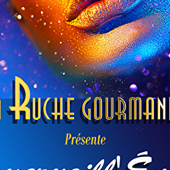 Cabaret La Ruche Gourmande - CHARNY OREE DE PUISAYE