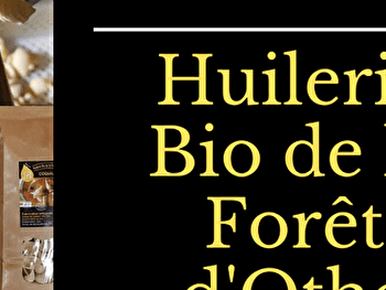 Huilerie Bio de la Forêt d'Othe - DIXMONT