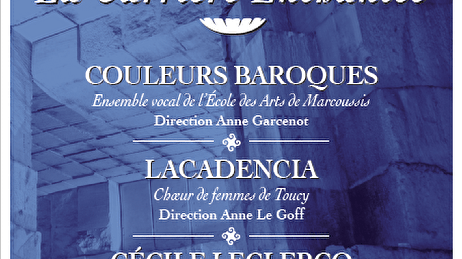 La Carrière Enchantée