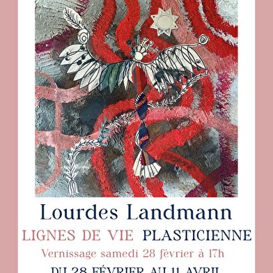 Exposition - Lignes de vie - Lourdes Landmann - Plasticienne