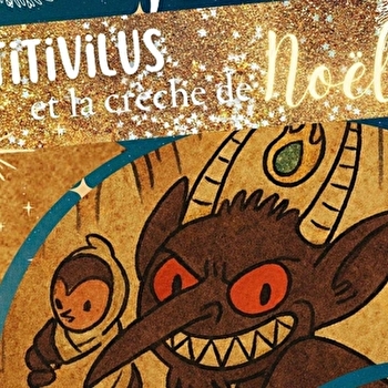 Titivilus et la crèche de Noël - AUXERRE