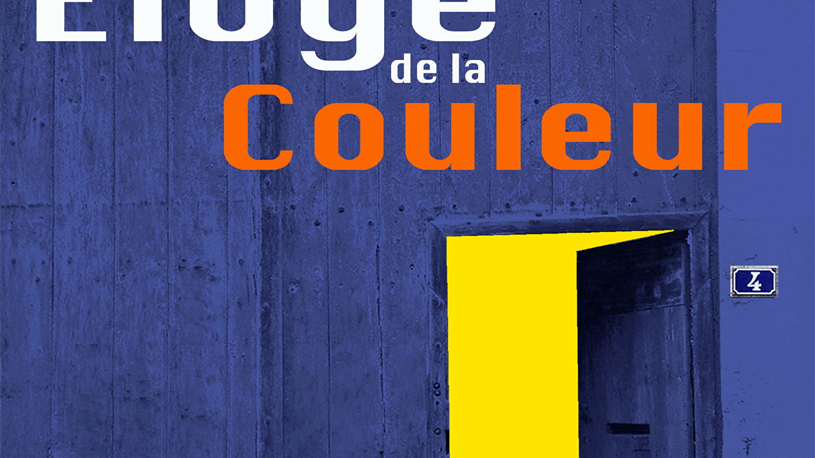 Eloge de la couleur