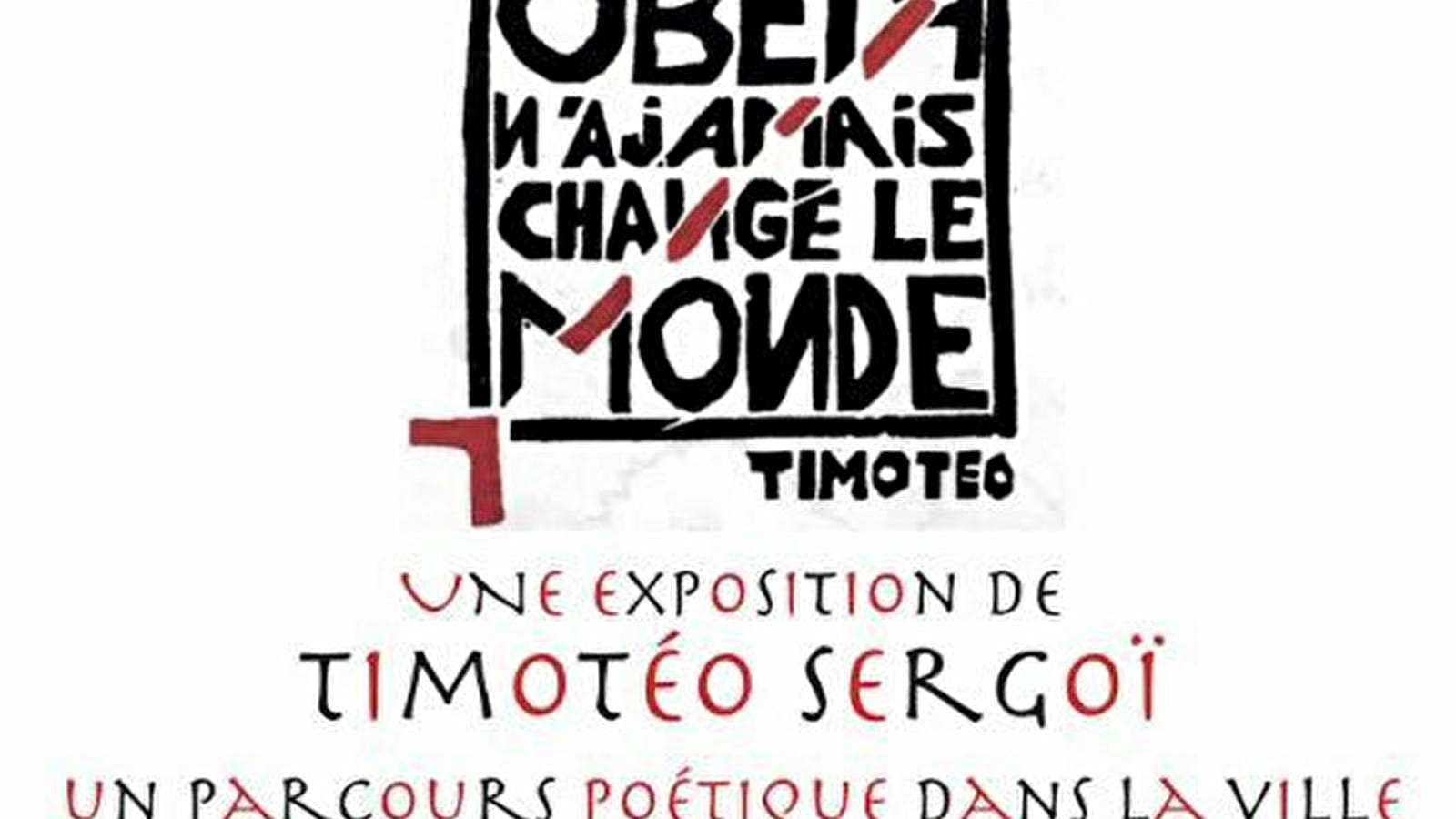 Expo 'Obéir n'a jamais changé le monde' - Tonnerre