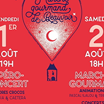 Marché Gourmand nocturne - BEAUVOIR