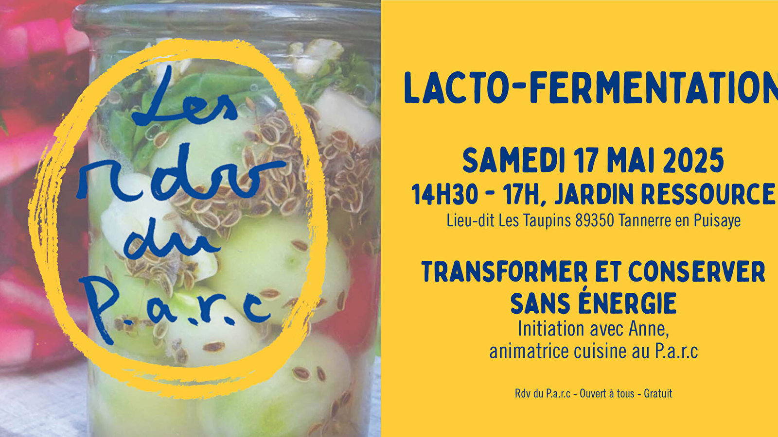 Rdv du P.a.r.c : lacto-fermentation