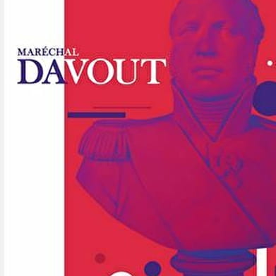 Davout, maréchal d’Empire - 1770-1823