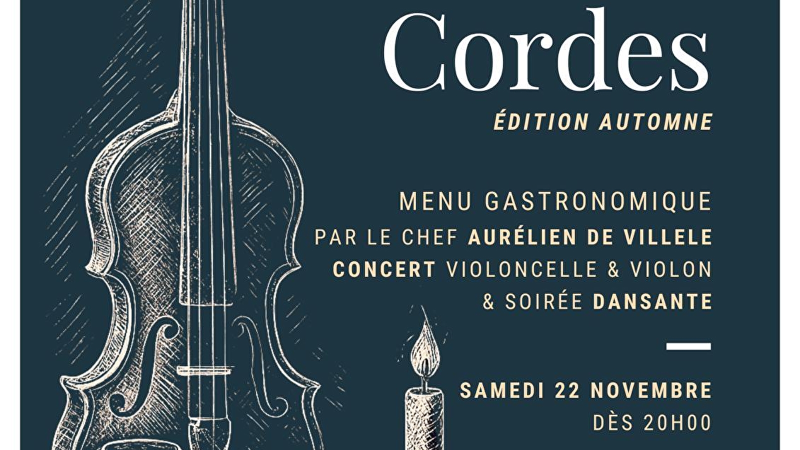 Les Tables éphémères de Naumad : Edition Automne 'Saveurs et cordes'
