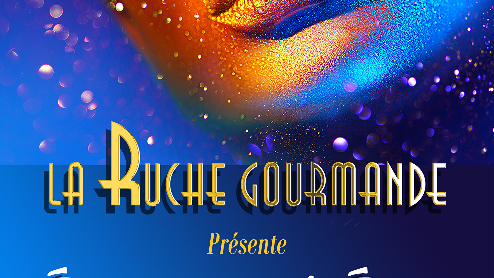 Cabaret La Ruche Gourmande