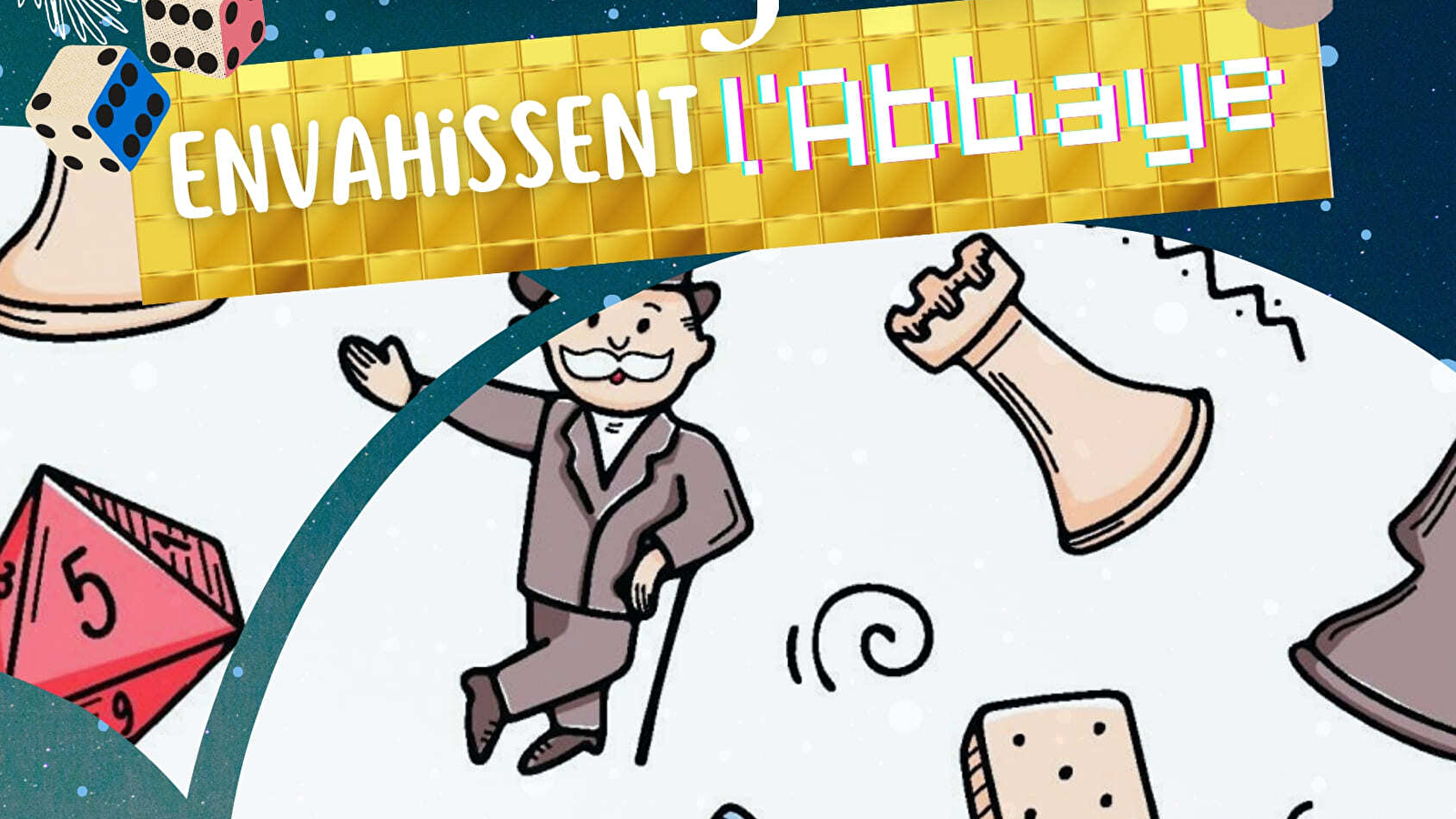 Les jeux envahissent l’Abbaye !